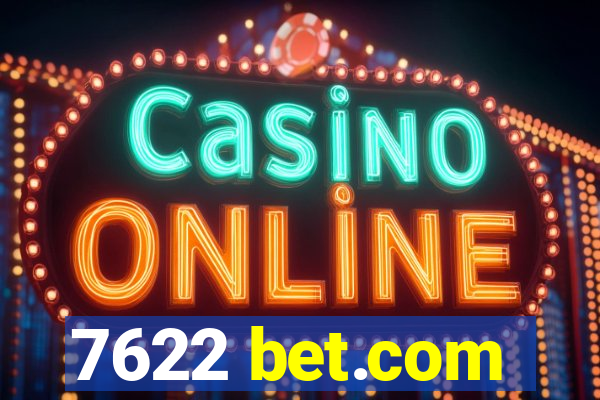 7622 bet.com